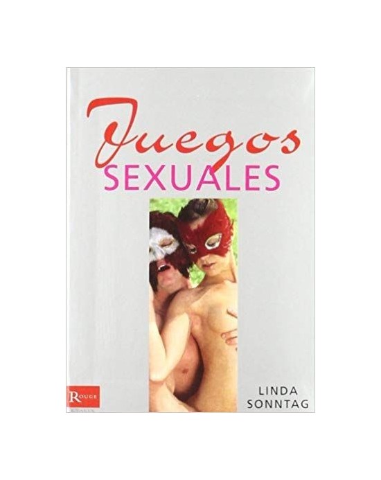 Libro Juegos Sexuales . Linda Sonntag